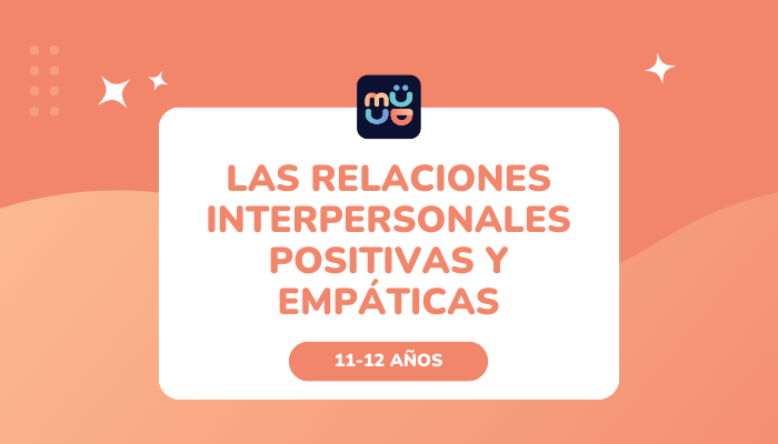 Portada de Las relaciones interpersonales positivas y empáticas